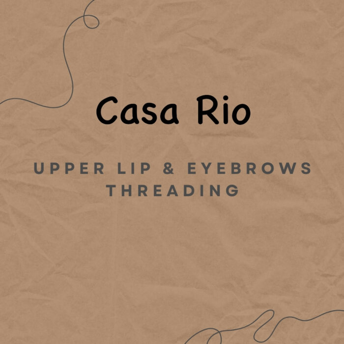 Upper Lip & Eyebrows Threading