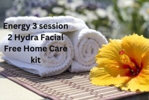 Energy 3 session – 2 Hydra Facial – Free Home Care kit