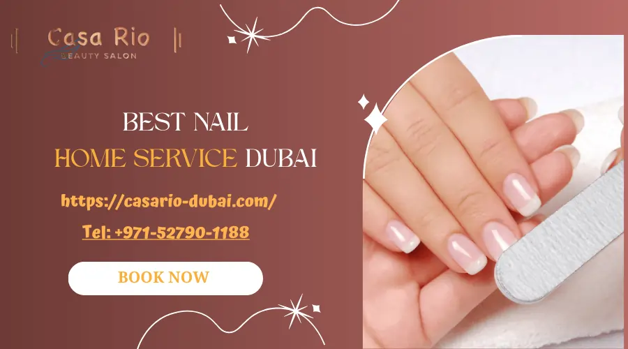 Best nail home service Dubai