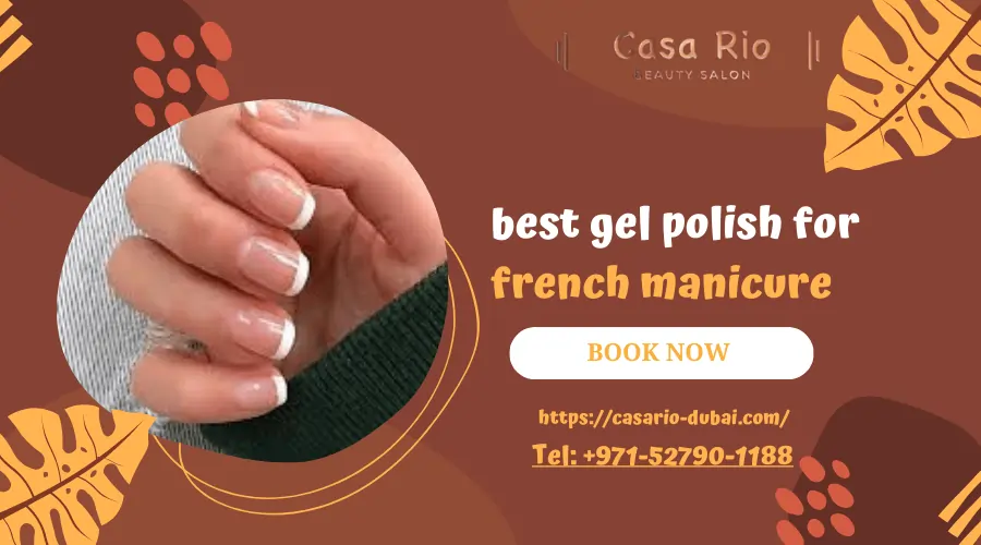 best gel polish for french manicure