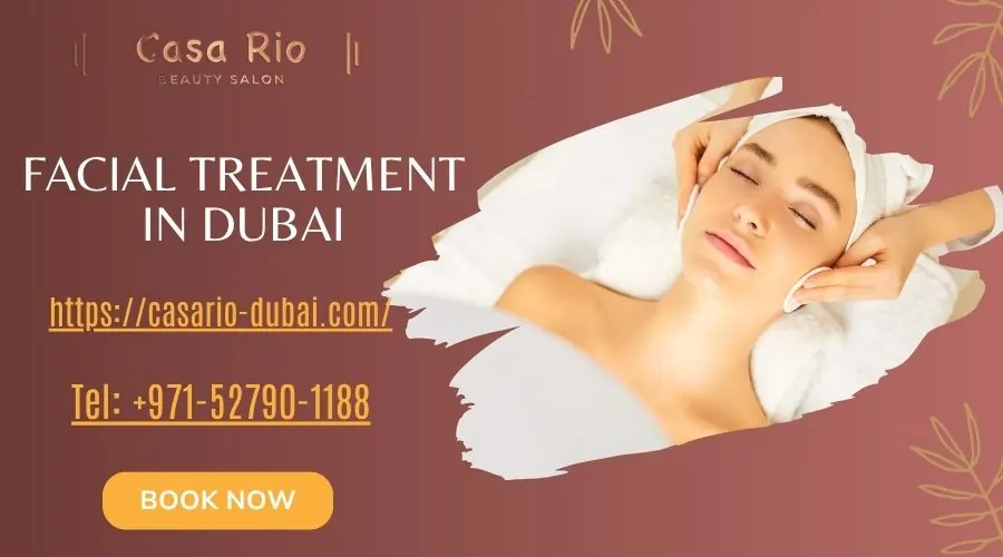 facial treatment in dubai