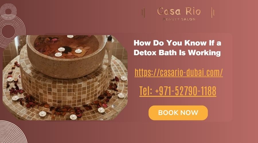 How Do You Know If a Detox Bath Is Working