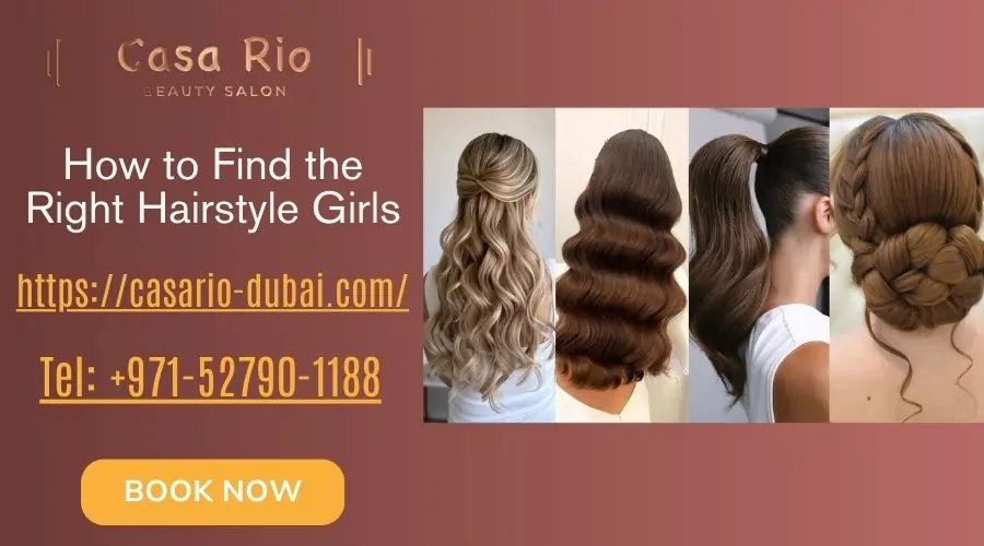 How to Find the Right Hairstyle Girls