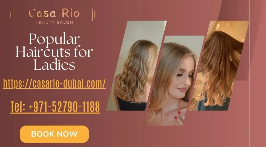 Popular Haircuts for Ladies
