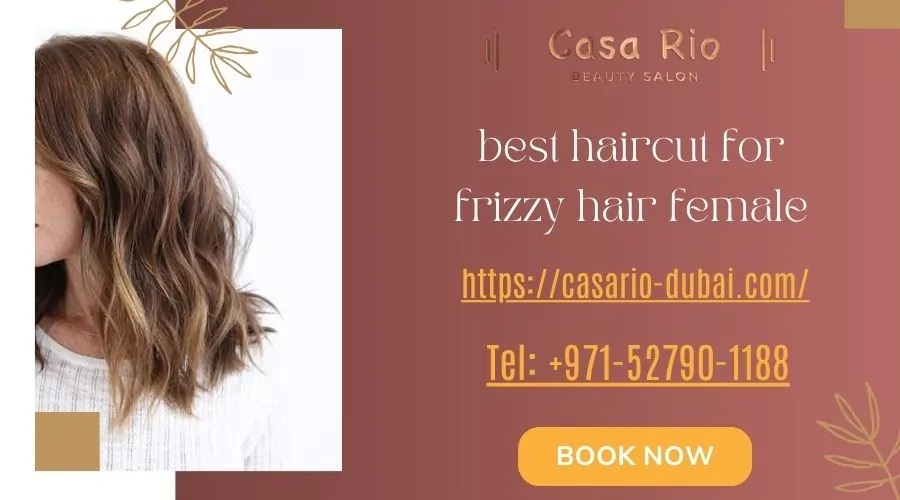 best haircut for frizzy hair female