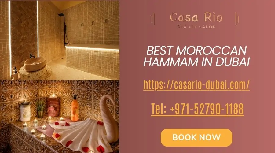 best moroccan hammam in dubai