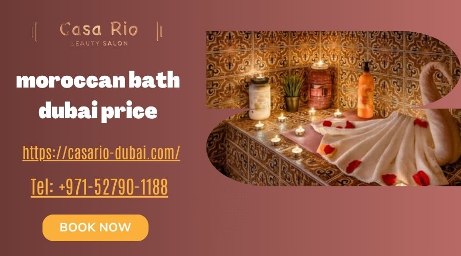 moroccan bath dubai price