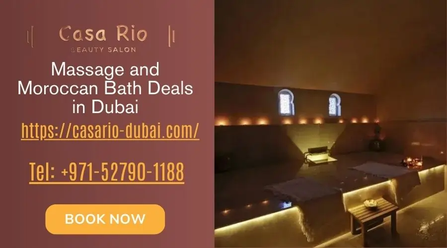 Massage and Moroccan Bath Deals in Dubai