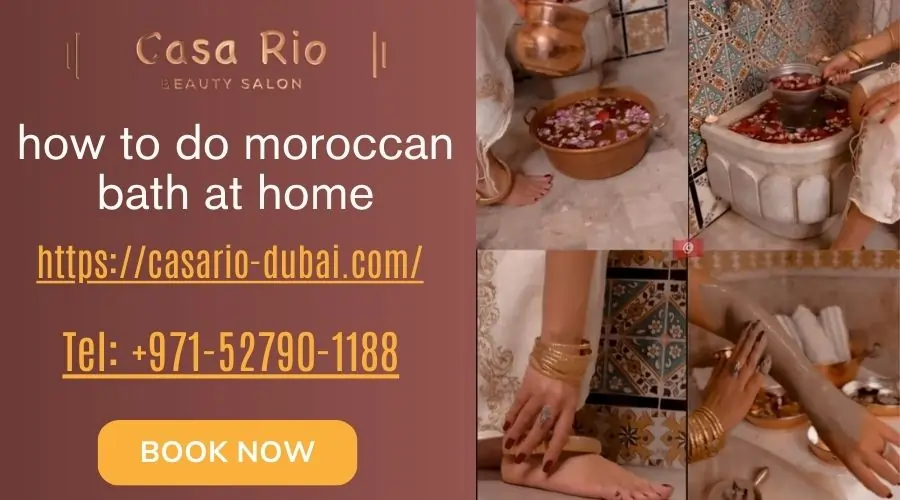 how to do moroccan bath at home