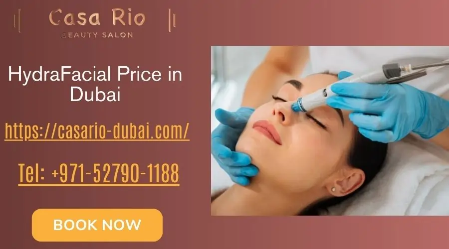 HydraFacial Price in Dubai