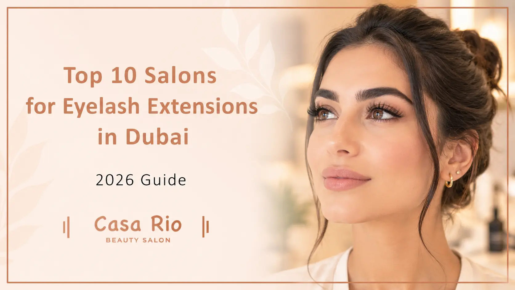 Top 10 Salons for Eyelash Extensions in Dubai (2026 Guide)