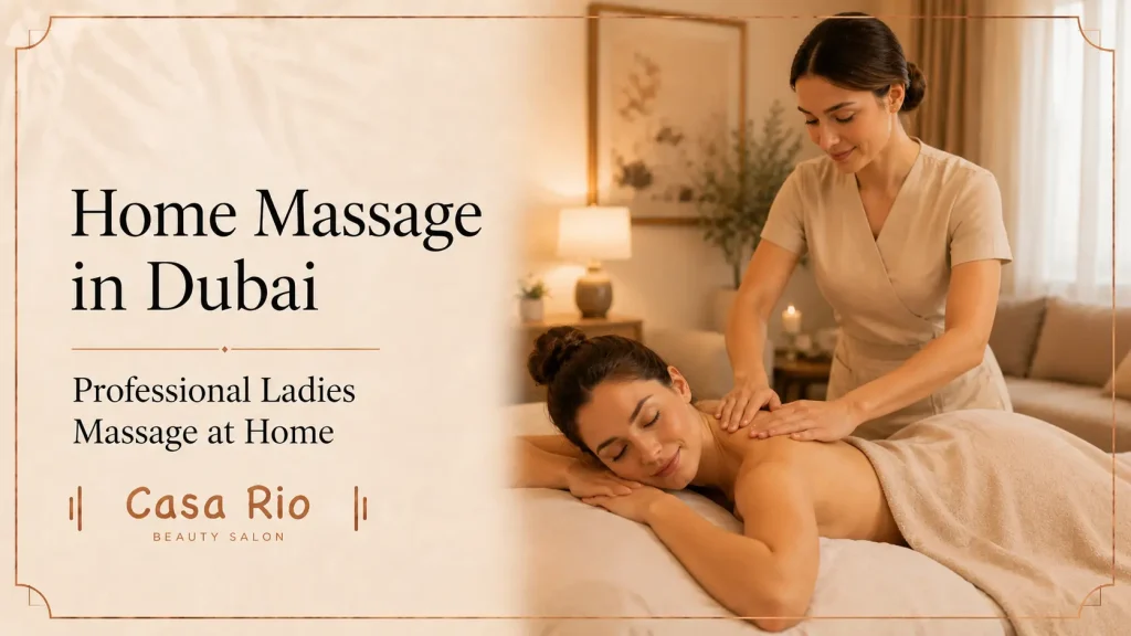 Home Massage in Dubai Relaxing Professional Massage at Your Doorstep